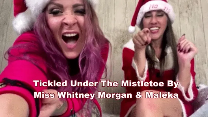 Tickled Under The Mistletoe By Whitney Morgan & Maleka