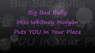 Big Bad Bully Miss Whitney Morgan Puts You In Your Place