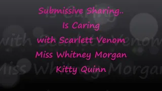 Submissive Sharing Is Caring with Whitney Morgan, Scarlett Venom, Kitty Quinn