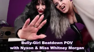 Bully-Girl Beatdown POV with Nyxon &amp; Whitney Morgan