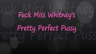 Fuck Miss Whitney's Plastic Pussy