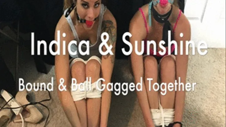 Indica & Sunshine Bound and Gagged Together