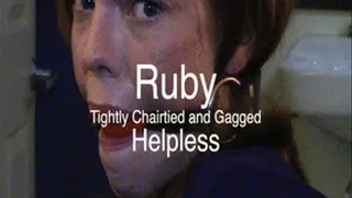 Ruby Tightly Chairtied and Ballgagged Helpless