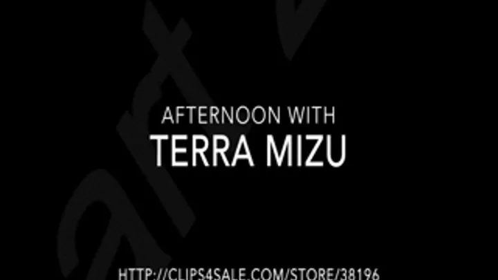 Afternoon with Terra Mizu Part 2