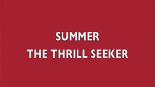 Thrill Seeking Summer Peters