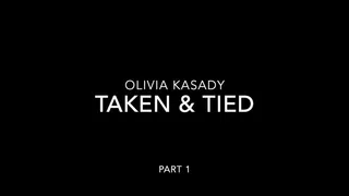 Olivia Kasady is Taken and Tied. Part 1