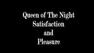 Satisfaction and Pleasure Video