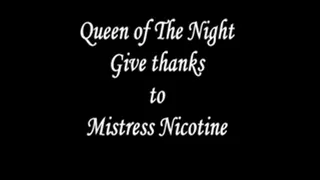 Give Thanks To Mistress Nicotine Video