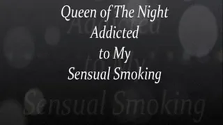 Addicted to My Sensual Smoking Video