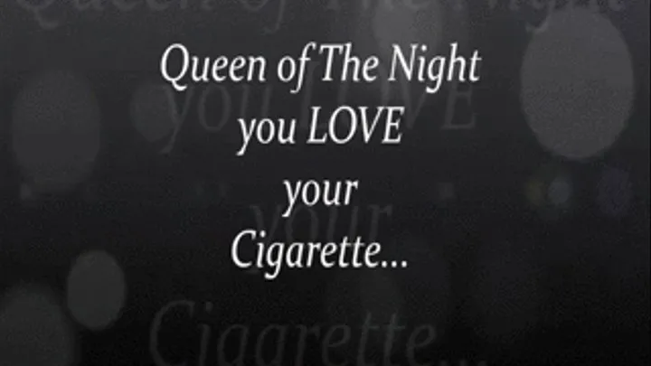 you LOVE your cigarette Video