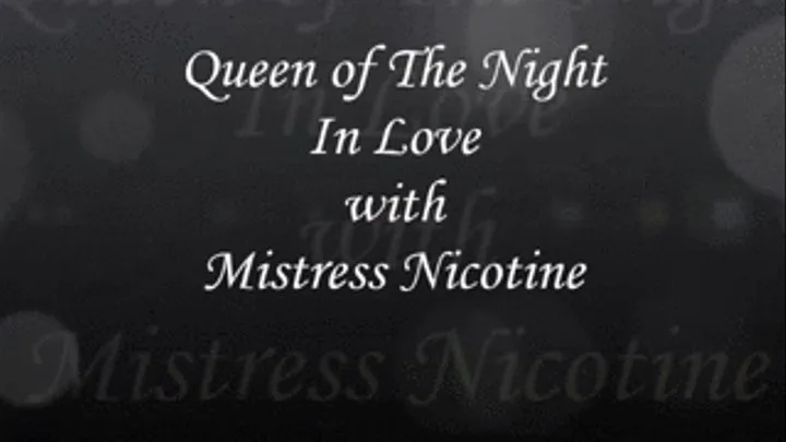 In Love with Mistress Nicotine