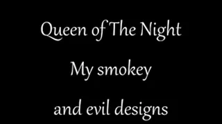 My Smokey and Evil Designs