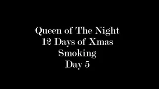 12 Days of Smoking Xmas Day 5