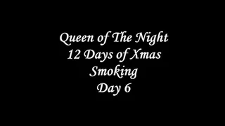 12 Days of Smoking Xmas Day 6