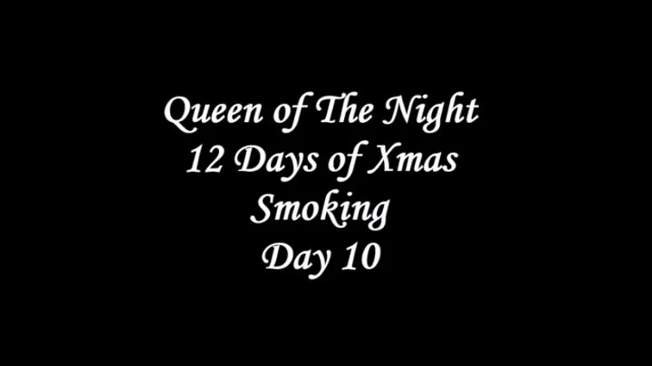 12 Days of Smoking Xmas Day 10
