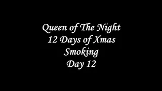 12 Days of Smoking Xmas Day 12