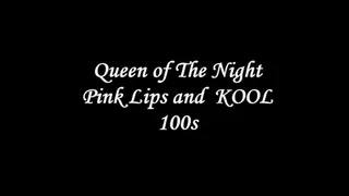 Pink Glossy Lips and Kool 100's Cigarette