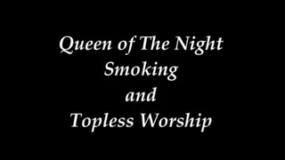 Smoking Topless Worship