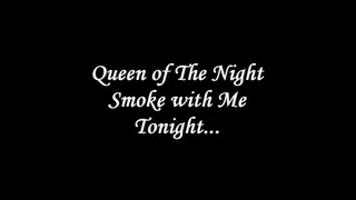 Smoke with Me Tonight Video