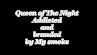 Addicted & Branded by My Smoke Video