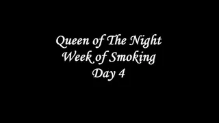 Week of Smoking Assignments Day 4