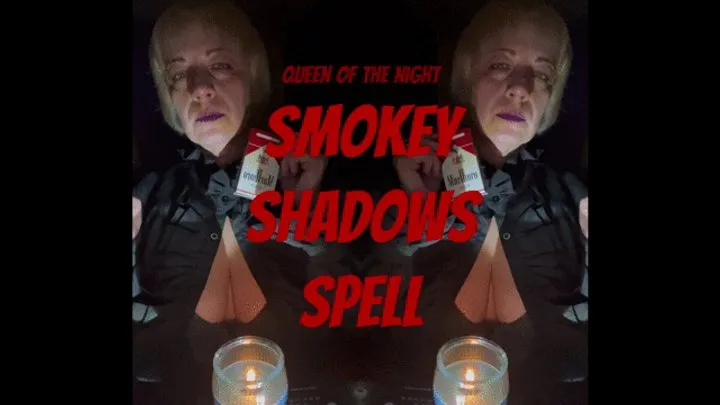 Smoking Shadows Spell