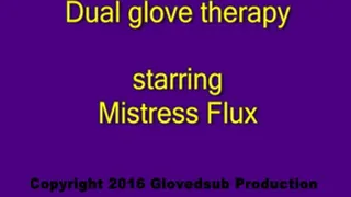 Dual glove therapy