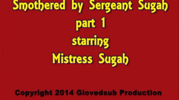 Handgagged by Sergeant Sugah Part 1