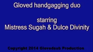 Gloved handgagging duo