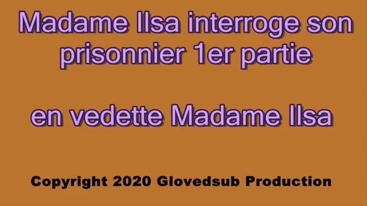 Madame Ilsa interroge un prisonnier 1ière partie MP4 en vedette Madame Ilsa French dialogue Francais