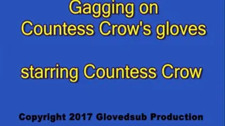 Gagging on Countess Crow's gloves