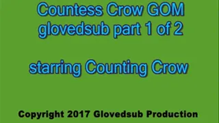 Countess Crow GOM glovedsub part 1 of 2