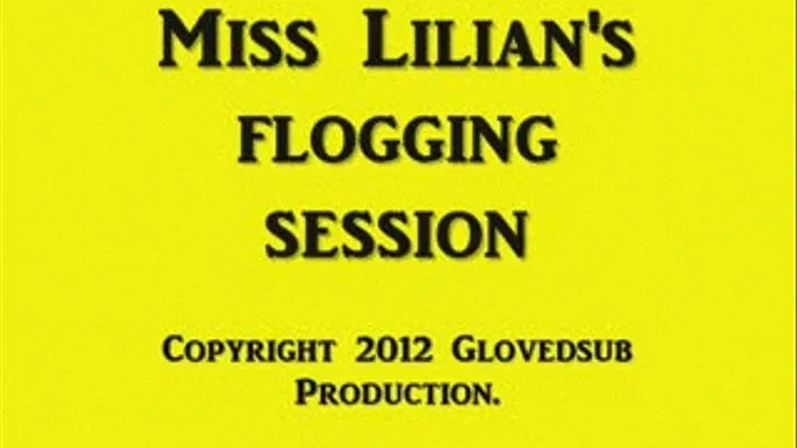 Miss Lilian's flogging session