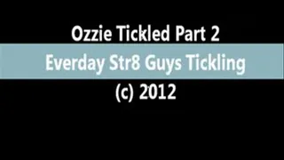 Ozzy's Tickle - Part 2