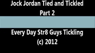 Jock Jordan Tied and Tickled - Ultra Ticklish Size 12's Part 2 SHIRT OFF