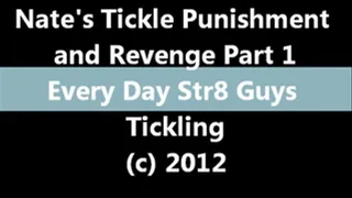 Nate's Ticklish Punishment and Revenge! Part 1