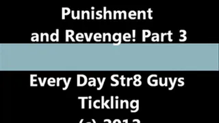 Nate's Ticklish Punishment and Revenge! Part 3