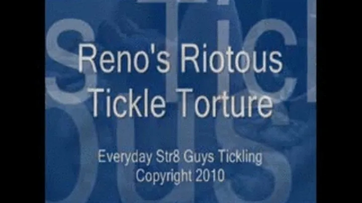 Reno's Riotous Tickle Part 1