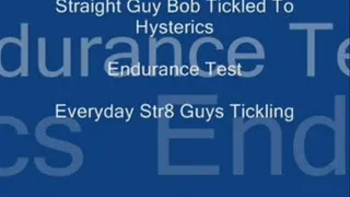 Straight Guy Bob Tickled to Hysterics - Endurance Test