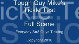 Tough Guy Mike's Tickle Test - Full Scene