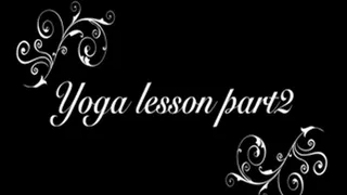Yoga lesson part 2