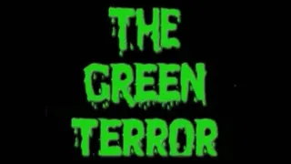 The Green Terror