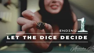 Let The Dice Decide - Ending 1