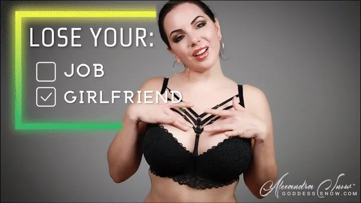 Lose Your Job or Your Girlfriend?