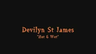 Hot and wet, Devilyn St James plays with her pussy