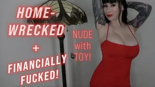 Homewrecked + Financially FUCKED! Nude with TOYS! (small resolution)