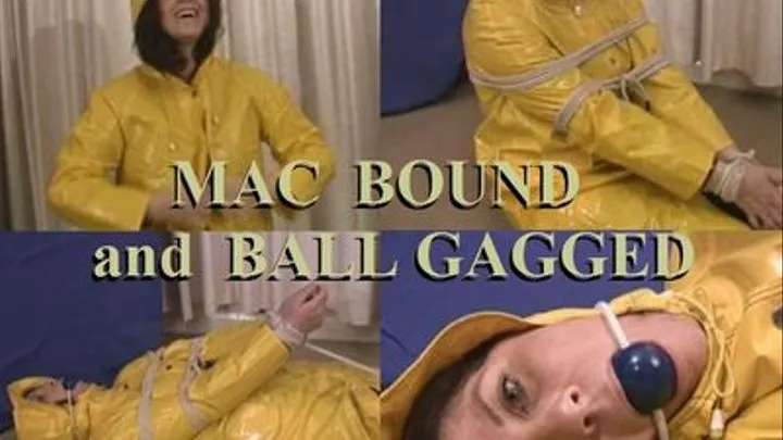 MAC BOUND AND BALL GAGGED