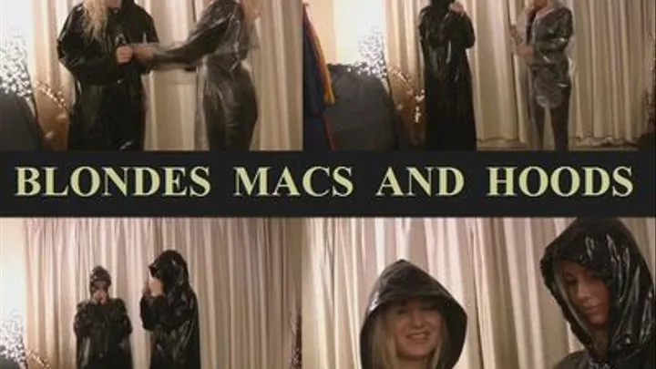 BLONDES MACS AND HOODS