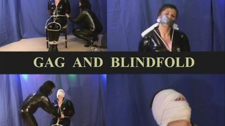 GAG AND BLINDFOLD