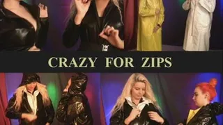 CRAZY FOR ZIPS